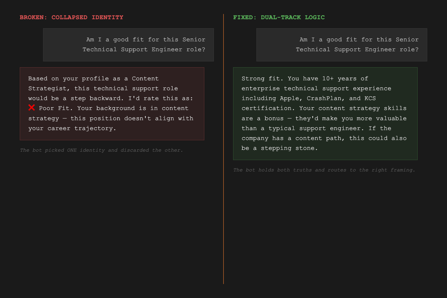 Side-by-side comparison: bot incorrectly disqualifying for a support role (red) versus correctly routing to the right framing (green)